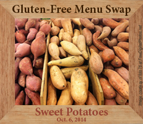 Gluten Free Menu Swap -SweetPotatoes