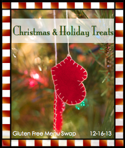 Gluten Free Menu Swap-Christmas/Holiday Treats